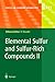 Seller image for Elemental Sulfur and Sulfur-Rich Compounds Ii (Topics in Current Chemistry (231)) [Soft Cover ] for sale by booksXpress