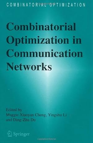 Imagen del vendedor de Combinatorial Optimization in Communication Networks (Combinatorial Optimization (18)) [Hardcover ] a la venta por booksXpress