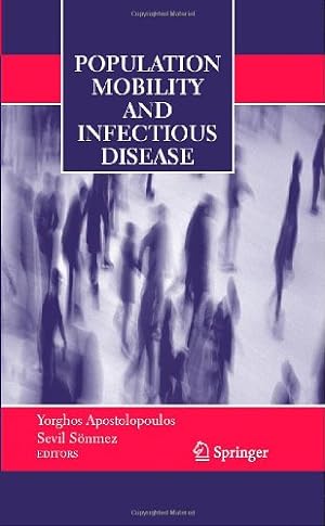 Immagine del venditore per Population Mobility and Infectious Disease [Hardcover ] venduto da booksXpress