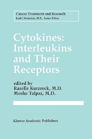 Image du vendeur pour Cytokines: Interleukins and Their Receptors (Cancer Treatment and Research) by Kurzrock, Razelle [Paperback ] mis en vente par booksXpress