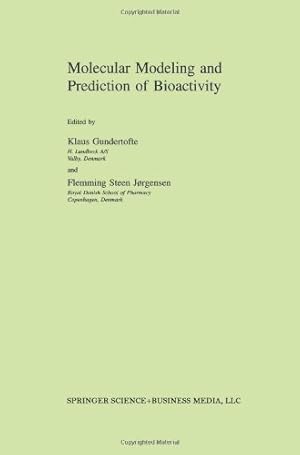 Seller image for Molecular Modeling and Prediction of Bioactivity by Gundertofte, Klaus [Paperback ] for sale by booksXpress