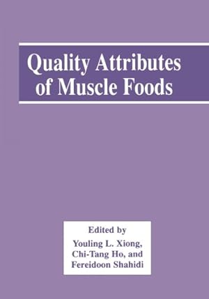 Image du vendeur pour Quality Attributes of Muscle Foods [Paperback ] mis en vente par booksXpress