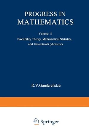 Seller image for Progress in Mathematics: Probability Theory, Mathematical Statistics, and Theoretical Cybernetics by ., . [Paperback ] for sale by booksXpress