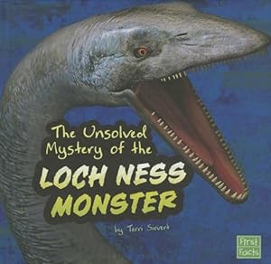 Seller image for The Unsolved Mystery of the Loch Ness Monster (Unexplained Mysteries) by Sievert, Terri [Library Binding ] for sale by booksXpress