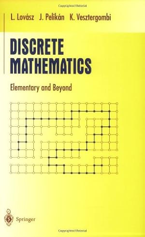 Image du vendeur pour Discrete Mathematics: Elementary and Beyond (Undergraduate Texts in Mathematics) by Lovász, László, Pelikán, József, Vesztergombi, Katalin [Paperback ] mis en vente par booksXpress