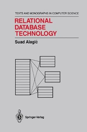 Imagen del vendedor de Relational Database Technology (Monographs in Computer Science) by Alagic, Suad [Hardcover ] a la venta por booksXpress