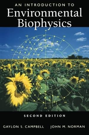 Imagen del vendedor de An Introduction to Environmental Biophysics (Modern Acoustics and Signal) by Campbell, Gaylon S., Norman, John M. [Paperback ] a la venta por booksXpress