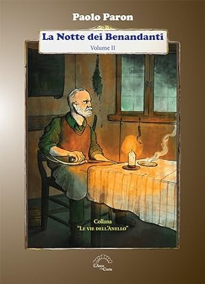 Seller image for Novella di streghe, incantesimi e guaritrici. La notte dei benandanti. Vol. 2 for sale by Libro Co. Italia Srl