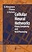 Bild des Verkufers fr Cellular Neural Networks: Chaos, Complexity and VLSI Processing (Springer Series in Advanced Microelectronics) [Soft Cover ] zum Verkauf von booksXpress