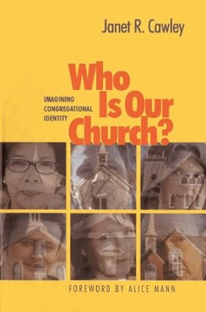 Seller image for Who Is Our Church?: Imagining Congregational Identity by Cawley, Janet R. [Paperback ] for sale by booksXpress