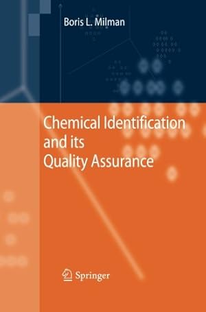 Image du vendeur pour Chemical Identification and its Quality Assurance by Milman, Boris L. L. [Paperback ] mis en vente par booksXpress