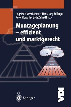 Immagine del venditore per Montageplanung-effizient und marktgerecht (VDI-Buch) (German Edition) by Westk¤mper, Engelbert [Paperback ] venduto da booksXpress