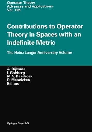 Immagine del venditore per Contributions to Operator Theory in Spaces with an Indefinite Metric (Operator Theory: Advances and Applications) [Paperback ] venduto da booksXpress