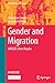 Imagen del vendedor de Gender and Migration: IMISCOE Short Reader (IMISCOE Research Series) [Soft Cover ] a la venta por booksXpress