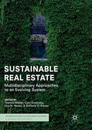 Bild des Verkufers fr Sustainable Real Estate: Multidisciplinary Approaches to an Evolving System (Palgrave Studies in Sustainable Business In Association with Future Earth) [Paperback ] zum Verkauf von booksXpress