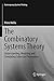 Image du vendeur pour The Combinatory Systems Theory: Understanding, Modeling and Simulating Collective Phenomena (Contemporary Systems Thinking) [Soft Cover ] mis en vente par booksXpress
