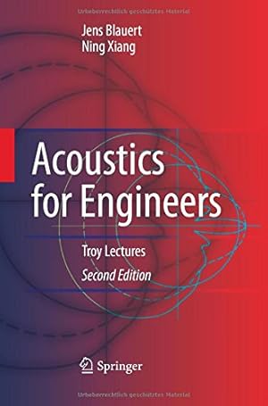 Immagine del venditore per Acoustics for Engineers: Troy Lectures by Blauert, Jens [Paperback ] venduto da booksXpress