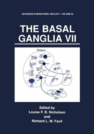Seller image for The Basal Ganglia VII (Advances in Behavioral Biology (52)) (v. 52) [Hardcover ] for sale by booksXpress