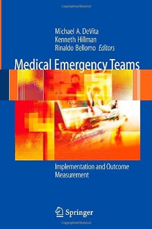 Bild des Verkufers fr Medical Emergency Teams: Implementation and Outcome Measurement [Paperback ] zum Verkauf von booksXpress