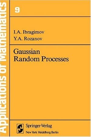 Seller image for Gaussian Random Processes (Stochastic Modelling and Applied Probability (9)) by Ibragimov, I.A., Rozanov, Y.A. [Hardcover ] for sale by booksXpress