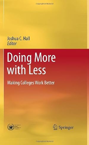 Seller image for Doing More with Less: Making Colleges Work Better [Hardcover ] for sale by booksXpress