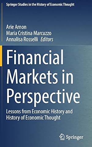 Seller image for Financial Markets in Perspective: Lessons from Economic History and History of Economic Thought (Springer Studies in the History of Economic Thought) [Hardcover ] for sale by booksXpress