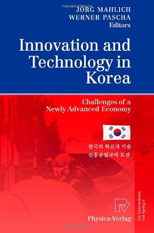 Immagine del venditore per Innovation and Technology in Korea: Challenges of a Newly Advanced Economy [Paperback ] venduto da booksXpress