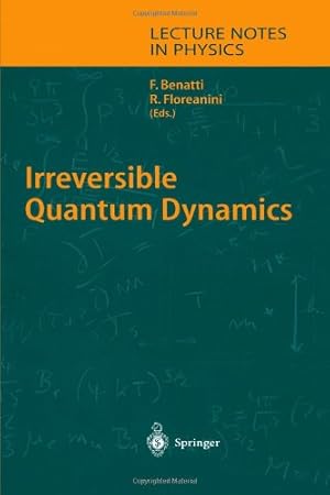 Immagine del venditore per Irreversible Quantum Dynamics (Lecture Notes in Physics (622)) by Benatti, Fabio [Paperback ] venduto da booksXpress