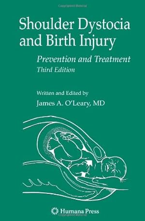 Seller image for Shoulder Dystocia and Birth Injury: Prevention and Treatment by O'Leary, MD James A. [Paperback ] for sale by booksXpress