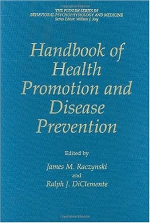 Immagine del venditore per Handbook of Health Promotion and Disease Prevention (The Springer Series in Behavioral Psychophysiology and Medicine) [Hardcover ] venduto da booksXpress