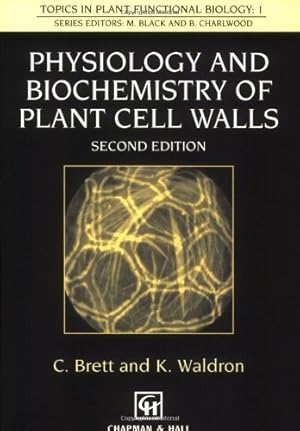 Seller image for Physiology and Biochemistry of Plant Cell Walls (Topics in Plant Physiology) by Waldron, K. W., Brett, C. T. [Paperback ] for sale by booksXpress