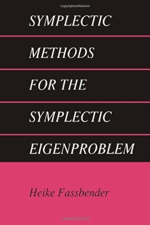 Seller image for Symplectic Methods for the Symplectic Eigenproblem by Fassbender, Heike [Paperback ] for sale by booksXpress