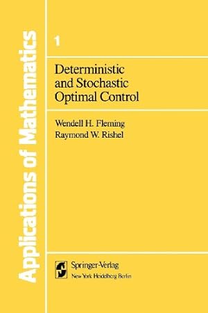 Immagine del venditore per Deterministic and Stochastic Optimal Control (Stochastic Modelling and Applied Probability (1)) by Fleming, Wendell H. [Paperback ] venduto da booksXpress