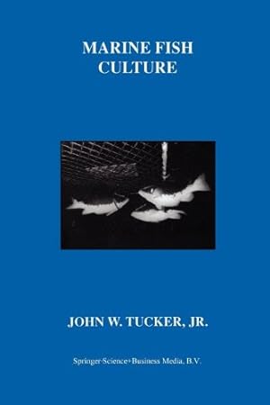 Seller image for Marine Fish Culture by Tucker Jr., John W. [Paperback ] for sale by booksXpress