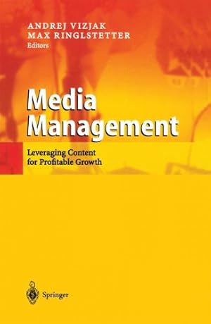 Immagine del venditore per Media Management: Leveraging Content for Profitable Growth [Paperback ] venduto da booksXpress