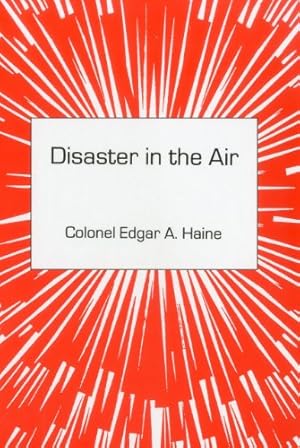 Seller image for Disaster In The Air by Haine, Edgar, Haine, Edgar A. [Hardcover ] for sale by booksXpress