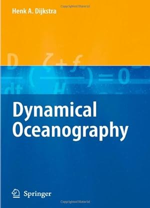 Bild des Verkufers fr Dynamical Oceanography by Dijkstra, Henk A. A. [Paperback ] zum Verkauf von booksXpress