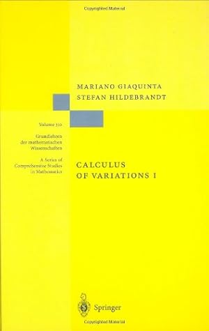 Immagine del venditore per Calculus of Variations I (Grundlehren der mathematischen Wissenschaften) (Vol 1) by Giaquinta, Mariano, Hildebrandt, Stefan [Hardcover ] venduto da booksXpress