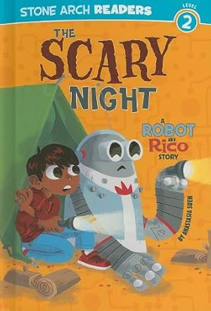 Seller image for The Scary Night: A Robot and Rico Story by Suen, Anastasia [Library Binding ] for sale by booksXpress