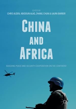 Bild des Verkufers fr China and Africa: Building Peace and Security Cooperation on the Continent [Paperback ] zum Verkauf von booksXpress