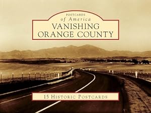 Seller image for Vanishing Orange County (Postcards of America) by Epting, Chris [Card Book ] for sale by booksXpress