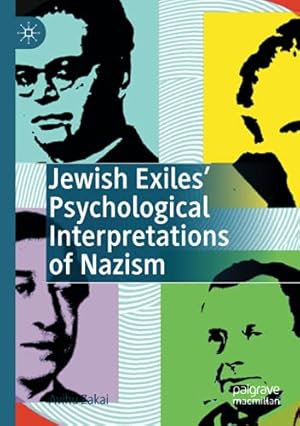 Immagine del venditore per Jewish Exilesâ   Psychological Interpretations of Nazism by Zakai, Avihu [Paperback ] venduto da booksXpress