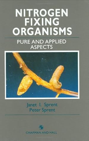 Seller image for Nitrogen Fixing Organisms: Pure and applied aspects by Sprent, P. [Hardcover ] for sale by booksXpress