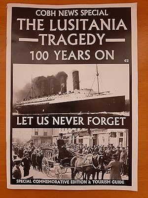 Cobh News Special: The Lusitania Tragedy 100 Years On