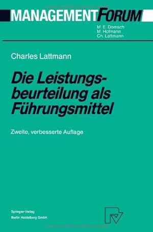 Seller image for Die Leistungsbeurteilung als F ¼hrungsmittel (Management Forum) (German Edition) by Lattmann, Charles [Paperback ] for sale by booksXpress
