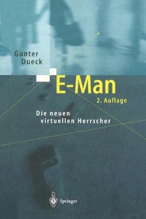 Immagine del venditore per E-Man: Die neuen virtuellen Herrscher (German Edition) by Dueck, Gunter [Paperback ] venduto da booksXpress