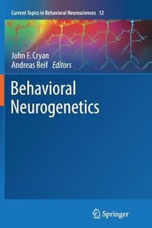 Seller image for Behavioral Neurogenetics (Current Topics in Behavioral Neurosciences (12)) [Paperback ] for sale by booksXpress