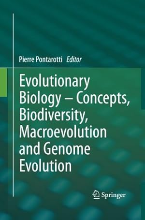 Image du vendeur pour Evolutionary Biology - Concepts, Biodiversity, Macroevolution and Genome Evolution [Paperback ] mis en vente par booksXpress