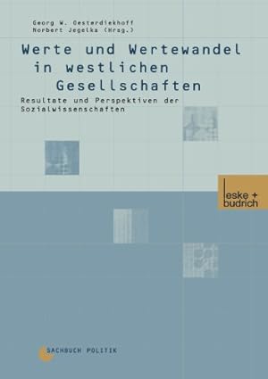 Seller image for Werte und Wertewandel in westlichen Gesellschaften: Resultate und Perspektiven der Sozialwissenschaften (German Edition) [Paperback ] for sale by booksXpress