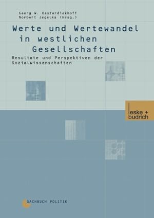 Image du vendeur pour Werte und Wertewandel in westlichen Gesellschaften: Resultate und Perspektiven der Sozialwissenschaften (German Edition) [Paperback ] mis en vente par booksXpress